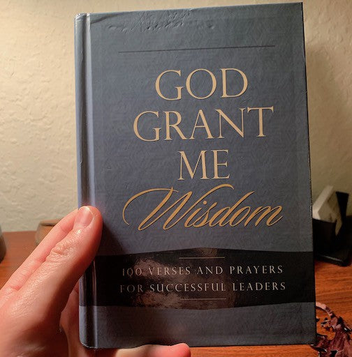 God Grant Me Wisdom published by Worthy Inspired