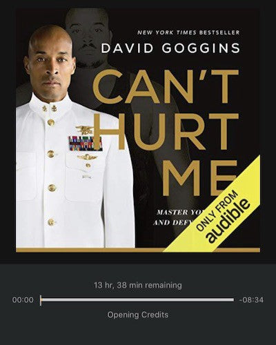 Can’t Hurt Me by David Goggins