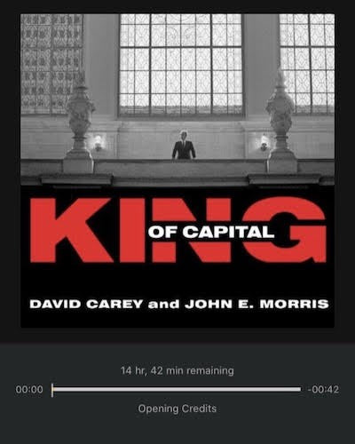 King of Capital by John E. Morris and David Carey