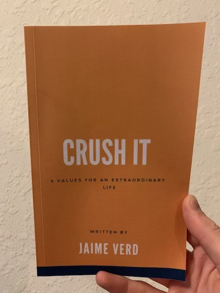 Crush It by Jaime Verd