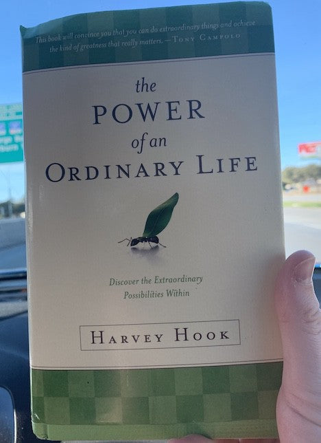 The Power of an Ordinary Life by Harvey Hook