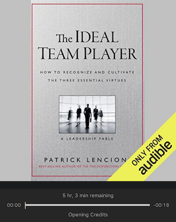 The Ideal Team Player by Patrick Lencioni