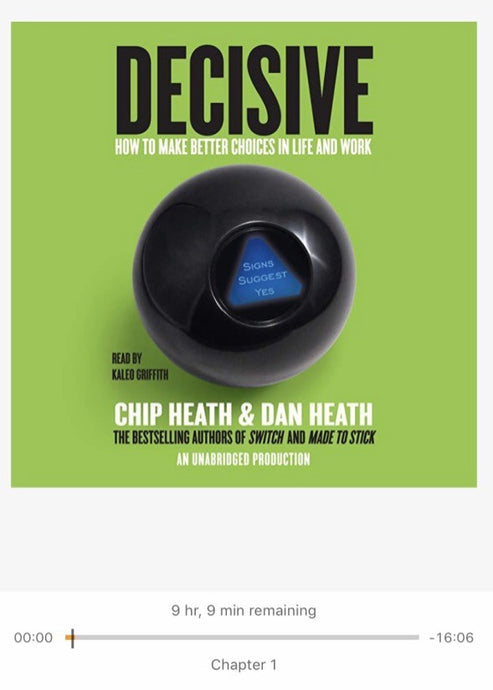 Decisive By Chip Heath