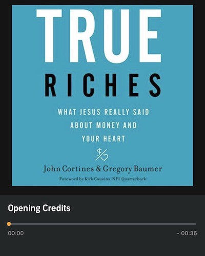 True Riches by John Cortines and Gregory Baumer