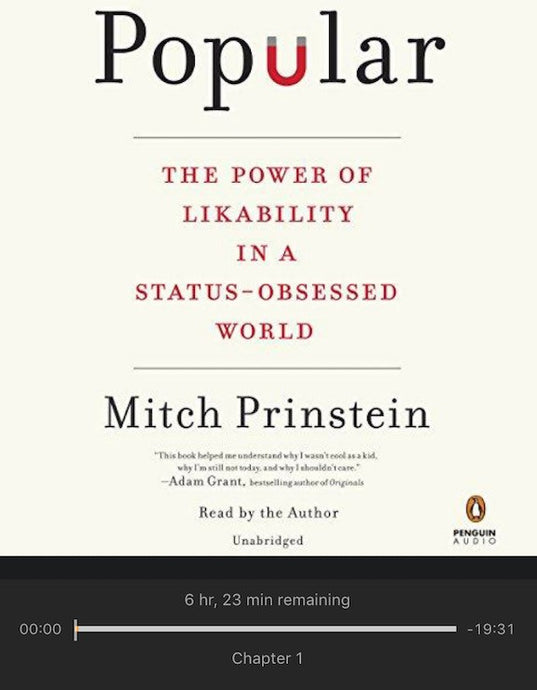 Popular: The Power of Likability in a Status-Obsessed World by Mitch Prinstein