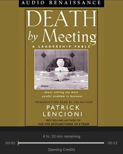 Death by Meeting by Patrick Lencioni