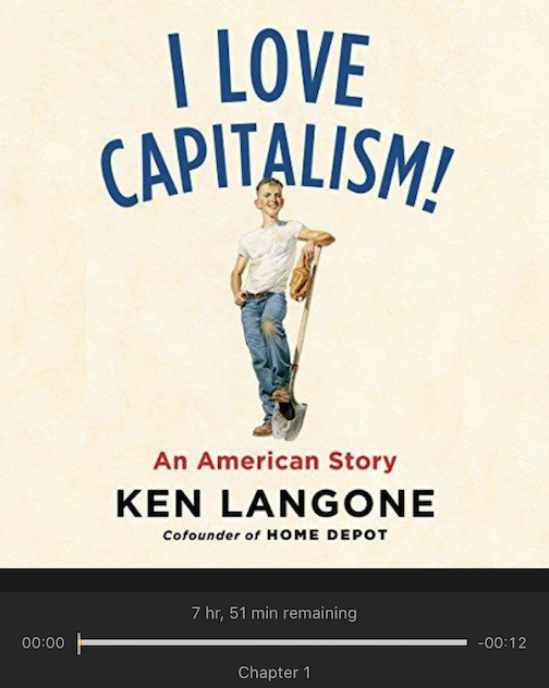 I Love Capitalism! by Ken Langone