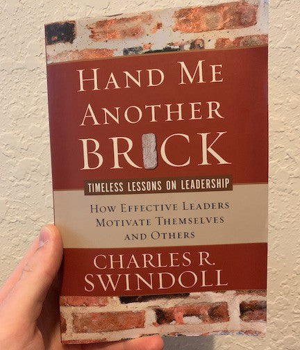 Hand Me Another Brick by Charles Swindoll